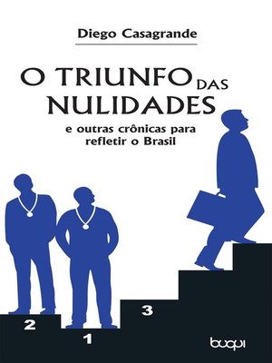cover image of O Triunfo das Nulidades e outras Crônicas para Refletir o Brasil